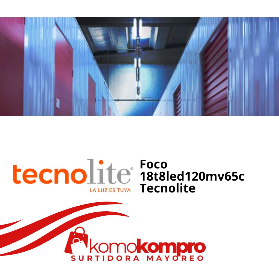18t8led120mv65c Tecnolite | Distribuidor Directo en México con Envío Incluido - Imagen 3